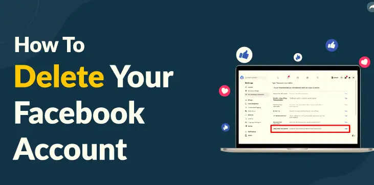 How to Delete a Facebook Account