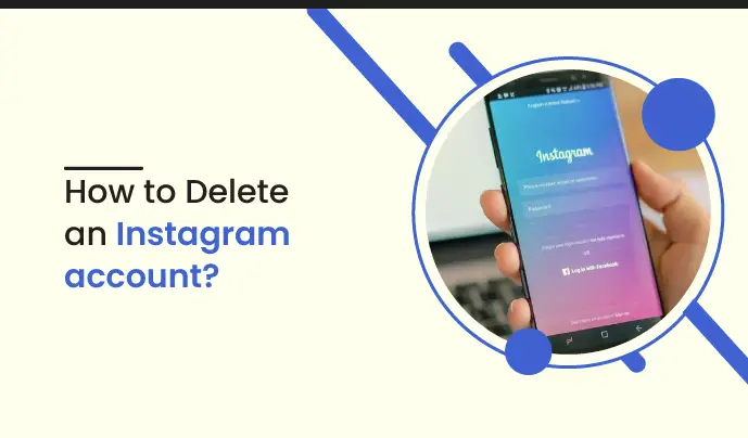 How to Delete an Instagram Account