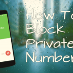 How to Block Private Number