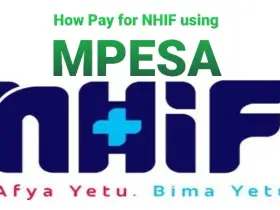 How to Pay NHIF Using Mpesa