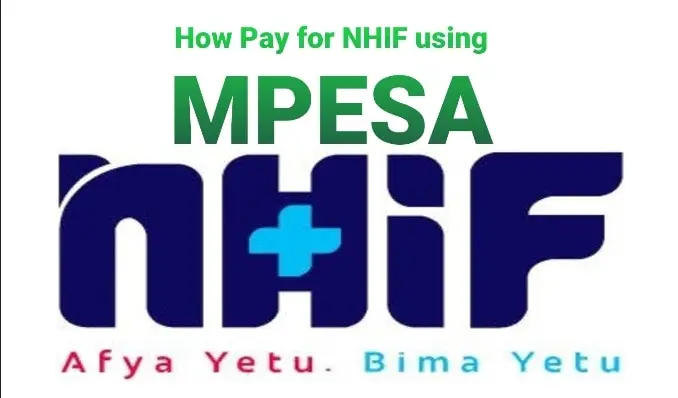 How to Pay NHIF Using Mpesa